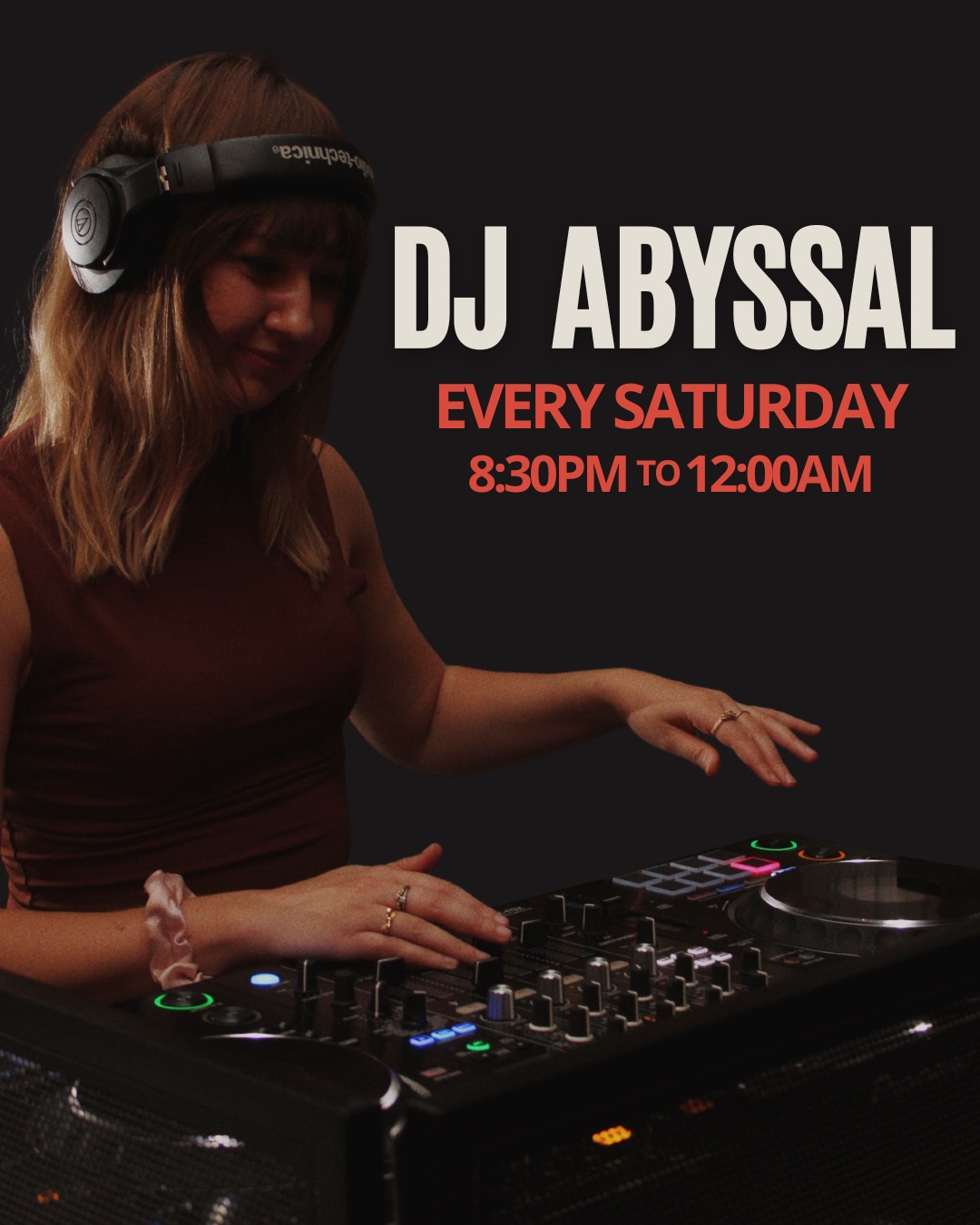DJ Abyssal mixing music on turntables in a dimly lit bar, promoting every Saturday event 8:30 PM to 12 AM